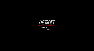 DetroitCrackCityTitle.png